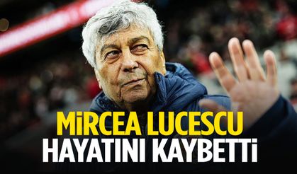 Mircea Lucescu hayatını kaybetti