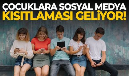Çocuklara sosyal medya kısıtlaması geliyor