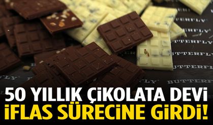 50 yıllık çikolata devi iflas etti!