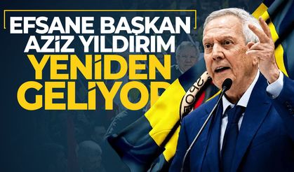 Aziz Yıldırım geri dönüyor!