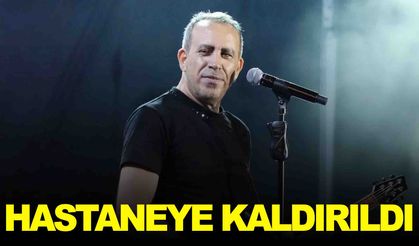 Haluk Levent’ten üzen haber… Hastaneye kaldırıldı