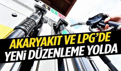 Düğmeye basıldı… Akaryakıt ve LPG’de yeni düzenleme yolda!