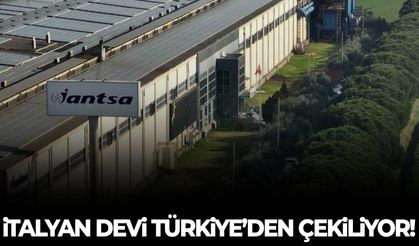 İtalyan devi Türkiye’den çekiliyor!