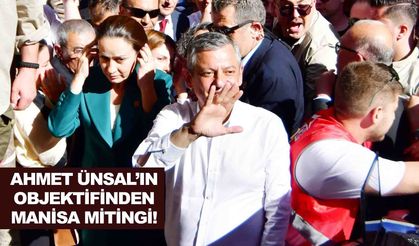 Özgür Özel’in Manisa mitinginden kareler!