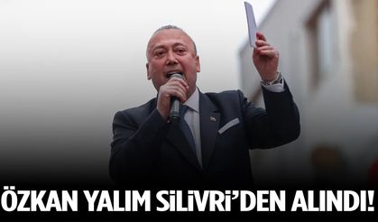 Özkan Yalım Silivri’den alındı!