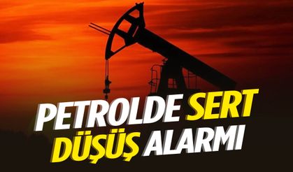Petrolde sert düşüş alarmı!