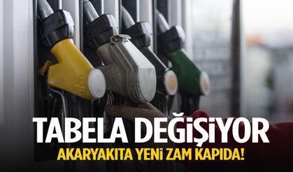 Tabela değişiyor! Akaryakıta yeni zam kapıda