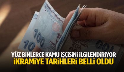 Yüz binlerce kamu işçisini ilgilendiriyor… İkramiye tarihleri belli oldu