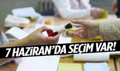 7 Haziran’da seçim var!