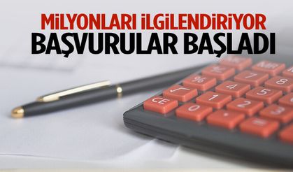 Milyonları ilgilendiriyor! Başvurular başladı