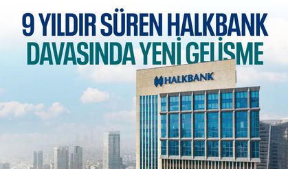 Yıllardır süren Halkbank davasında yeni gelişme!