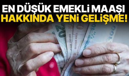 En düşük emekli maaşı hakkında yeni gelişme!