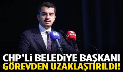 İçişleri Bakanlığı Duyurdu! CHP’li belediye başkanı görevden uzaklaştırıldı!