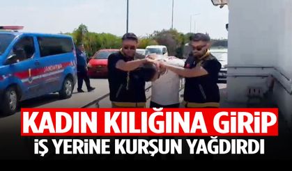 Kadın kılığına girip iş yerine kurşun yağdırdı