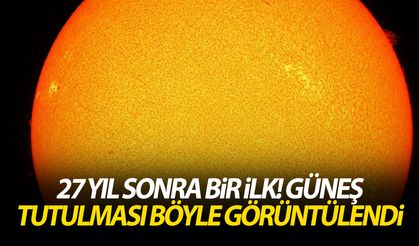27 yıl sonra bir ilk! Güneş tutulması böyle görüntülendi