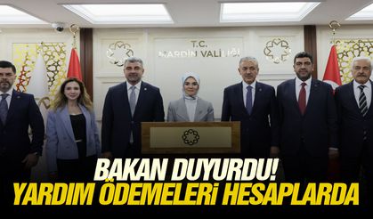 Bakan duyurdu! Yardım ödemeleri hesaplarda