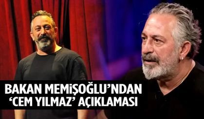Bakan Memişoğlu’ndan Cem Yılmaz açıklaması