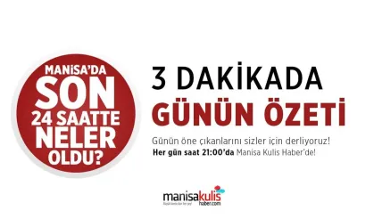 Manisa'da Günün Öne Çıkanları | 31 Ağustos 2026