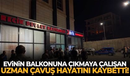 Evinin balkonuna çıkmaya çalışan uzman çavuş hayatını kaybetti!