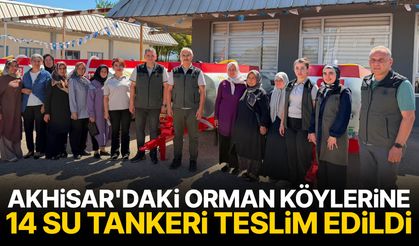 Akhisar'daki orman köylerine 14 su tankeri teslim edildi