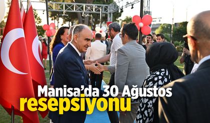 Manisa'da 30 Ağustos resepsiyonu