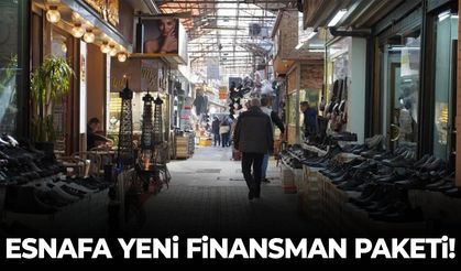 Esnafa yeni finansman paketi!