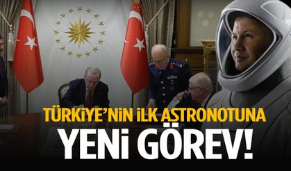 Türkiye’nin ilk astronotuna yeni görev
