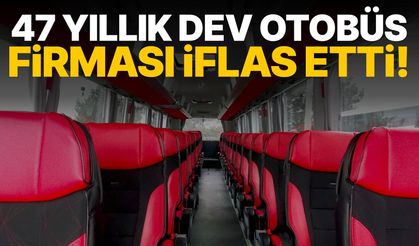 47 yıllık dev otobüs firması iflas etti!