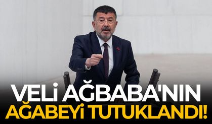 Veli Ağbaba'nın ağabeyi tutuklandı!