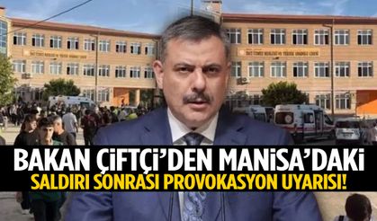 Bakan Çiftçi’den Manisa sonrası provokasyon uyarısı!