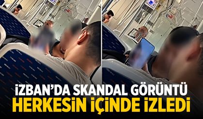 İZBAN’da skandal görüntü! Herkesin içinde izledi...