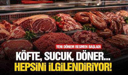 Köfte, sucuk, döner... Hepsini ilgilendiriyor!