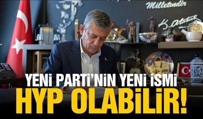 Yeni Parti’nin yeni ismi HYP olabilir!
