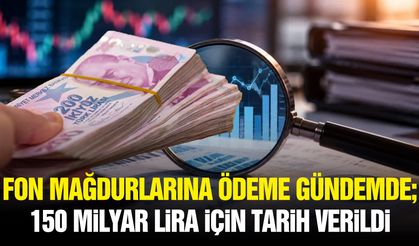 Fon mağdurlarına ödeme gündemde; 150 milyar lira için tarih verildi