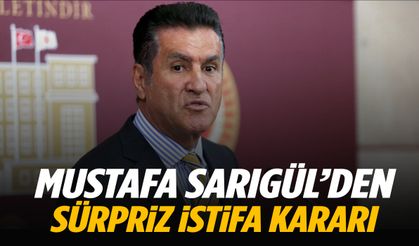 Mustafa Sarıgül’den sürpriz istifa kararı