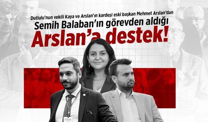 Semih Balaban'ın görevden aldığı Özge Arslan'a destek