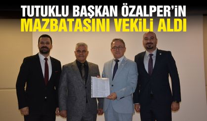 Tutuklu başkan Özalper'in mazbatasını vekili teslim aldı
