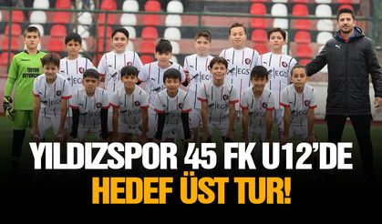 Yıldızspor 45 FK U12’de hedef üst tur!