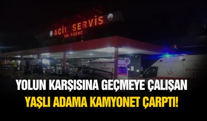 Yolun karşısına geçmeye çalışan yaşlı adama kamyonet çarptı!