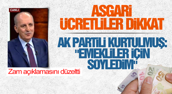 AK Partili Kurtulmuş yanlış anlaşıldığını açıkladı