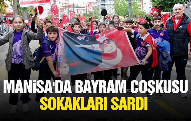 Manisa'da bayram coşkusu sokakları sardı