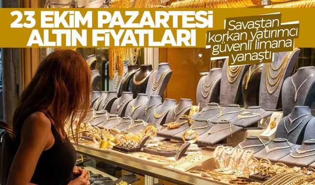 23 Ekim Pazartesi güncel gram, çeyrek altın fiyatları... Altın fiyatları ne kadar oldu?