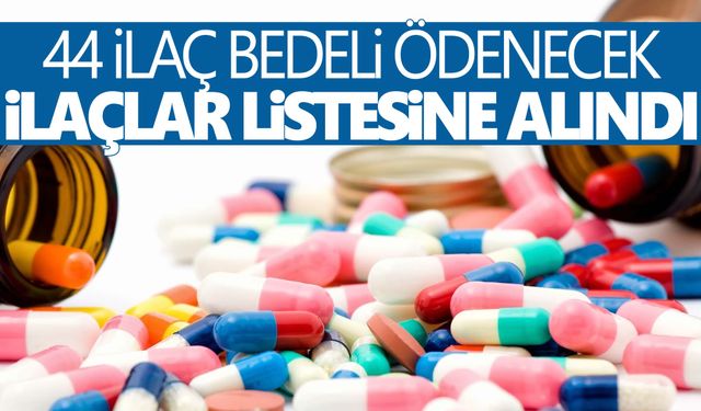 Bakan Işıkhan açıkladı! 44 ilaç daha geri ödeme listesine alındı