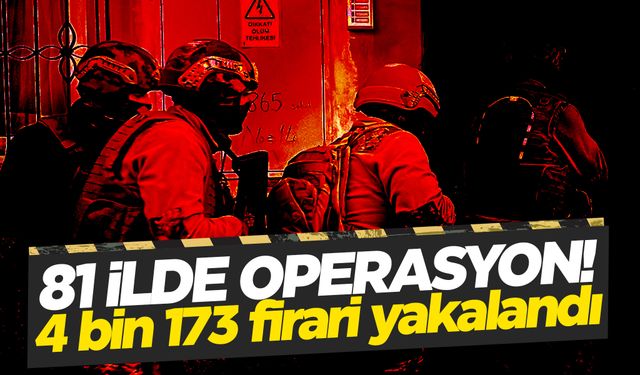 81 ilde Çember Operasyonları! Binlerce kişi yakalandı