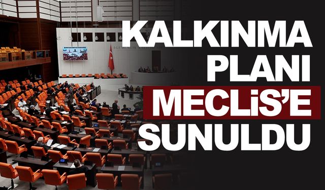 12. Kalkınma Planı TBMM Başkanlığı'na sunuldu