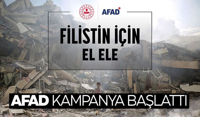 AFAD, Filistin için yardım kampanyası başlattı