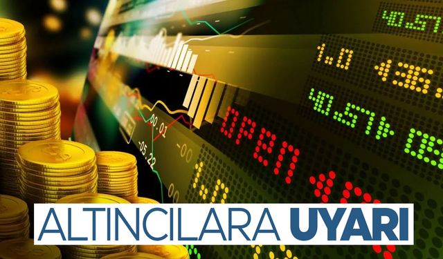 Altın yatırımcılarına kritik uyarı! Uzmanı açıkladı