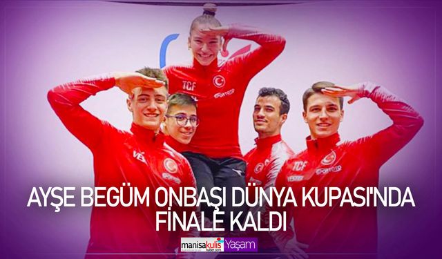 Ayşe Begüm Onbaşı, Romanya'da finale yükseldi!