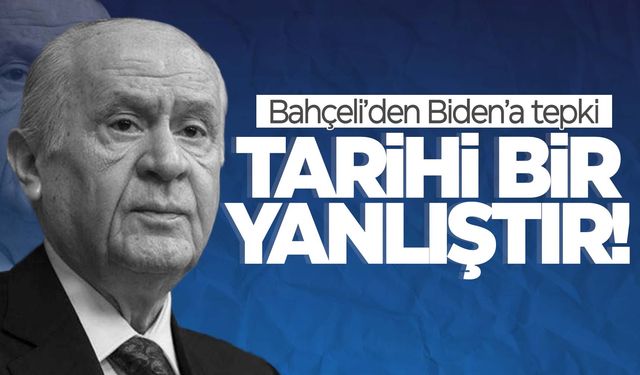 Bahçeli’den Biden’a sert tepki!