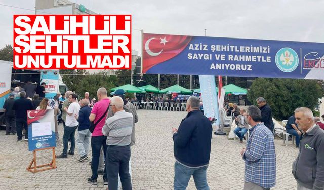 Büyükşehir Salihlili şehitleri unutmadı